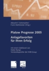 Image for Platow Prognose 2005 : Anlagefavoriten fur Ihren Erfolg!