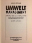 Image for Umweltmanagement : Erfahrungen und Instrumente Einer Umweltorientierten Unternehmensstrategie