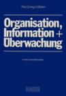 Image for Organisation, Information und Uberwachung
