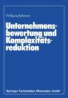 Image for Unternehmensbewertung und Komplexitatsreduktion