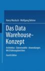 Image for Das Data Warehouse-Konzept : Architektur — Datenmodelle — Anwendungen