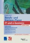 Image for Gabler / MLP Berufs- und Karriere-Planer IT und e-business 2004/2005 : Informatik, Wirtschaftsinformatik und New Economy