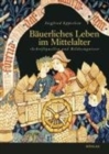 Image for Bauerliches Leben im Mittelalter
