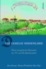 Image for Die Familie Hohenlohe: Eine europaische Dynastie im 19. und 20. Jahrhundert