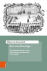 Image for Amt und Prestige : Die Kammerrichter in der standischen Gesellschaft (1711-1806)