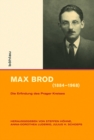 Image for Max Brod (1884-1968): Die Erfindung des Prager Kreises