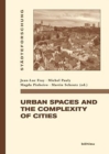 Image for Urban Spaces and the complexity of Cities