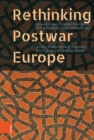 Image for Rethinking Postwar Europe : Artistic Production and Discourses on Art in the late 1940s and 1950s