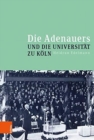 Image for Die Adenauers und die Universitat zu Koln