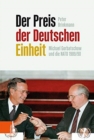 Image for Der Preis der Deutschen Einheit : Michail Gorbatschow und die NATO 1989/90