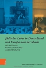 Image for Judisches Leben in Deutschland und Europa nach der Shoah