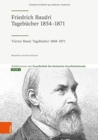 Image for Friedrich Baudri: Tagebucher 1854-1871 : Vierter Band: Tagebucher 1868-1871