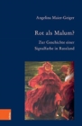 Image for Rot als Malum?