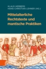 Image for Mittelalterliche Rechtstexte und mantische Praktiken