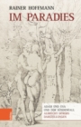 Image for Im Paradies : Adam und Eva und der Sundenfall - Albrecht Durers Darstellungen