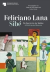 Image for Feliciano Lana, Sibe: Die Geschichte der Weissen/A Historia dos Brancos