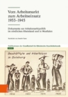 Image for Vom Arbeitsmarkt zum Arbeitseinsatz 1933-1945 : Dokumente zur Arbeitsmarktpolitik im nordlichen Rheinland und in Westfalen