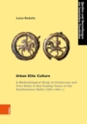 Image for Urban Elite Culture : A Methodological Study of Aristocracy and Civic Elites in Sea-Trading Towns of the Southwestern Baltic (12th-14th c.)
