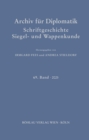 Image for Archiv fur Diplomatik, Schriftgeschichte, Siegel- und Wappenkunde : 69. Band 2023