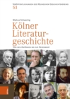 Image for Kolner Literaturgeschichte: Von den Anfangen bis zur Gegenwart