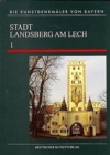 Image for Landsberg am Lech : Einfuhrung - Bauten in oeffentlicher Hand