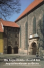 Image for Die Augustinerkirche und das Augustinerkloster zu Gotha