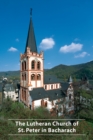 Image for The Lutheran Church of St. Peter in Bacharach
