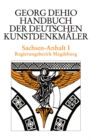 Image for Dehio - Handbuch der deutschen Kunstdenkmaler / Sachsen-Anhalt Bd. 1 : Regierungsbezirk Magdeburg