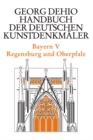 Image for Dehio - Handbuch der deutschen Kunstdenkmaler / Bayern Bd. 5 : Regensburg und Oberpfalz