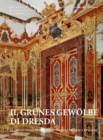 Image for Il Grunes Gewoelbe di Dresda