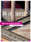 Image for Museum Island Berlin : And its Treasures
