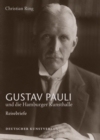Image for Gustav Pauli und die Hamburger Kunsthalle : Band I.1: Reisebriefe