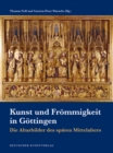 Image for Kunst und Froemmigkeit in Goettingen : Die Altarbilder des spaten Mittelalters