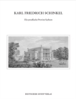 Image for Karl Friedrich Schinkel : Die preußische Provinz Sachsen