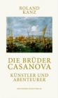 Image for Die Bruder Casanova