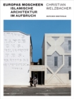 Image for Europas Moscheen : Islamische Architektur im Aufbruch