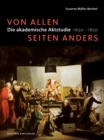 Image for Von allen Seiten anders : Die akademische Aktstudie 1650–1850