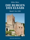 Image for Die Burgen des Elsass : Band I: Die Anfange des Burgenbaues im Elsass (bis 1200)