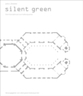 Image for Silent Green : Vom Krematorium zum Kulturquartier