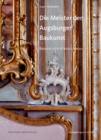 Image for Die Meister der Augsburger Baukunst : Barock und Klassizismus