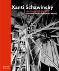 Image for Xanti Schawinsky : Vom Bauhaus in die Welt. From the Bauhaus into the World