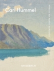 Image for Carl Hummel : Werke aus dem Nachlass des Kunstlers