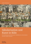 Image for Sakularisation und Kunst in Koln