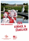 Image for Park Sanssouci fur Kinder &amp; Familien