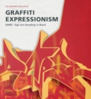 Image for Graffiti Expressionism : DARE / Sigi von Koeding in Basel