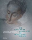 Image for Die Grafische Sammlung im Schaezlerpalais