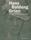 Image for Hans Baldung Grien : Neue Perspektiven auf sein Werk