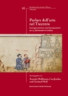 Image for Parlare dell&#39;arte nel Trecento : Kunstgeschichten und Kunstgesprach im 14. Jahrhundert in Italien
