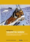 Image for Valentin Serov : Bildfindungsprozesse des russischen Kunstlers im gesamteuropaischen Kontext