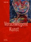 Image for Verschwiegene Kunst : Die internationale Moderne in der DDR